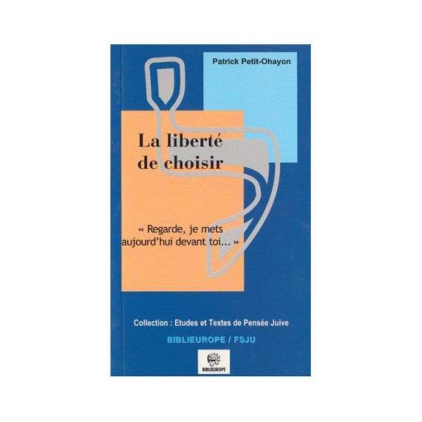 La liberté de choisir