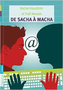 De Sacha à Macha de Yael Hassan