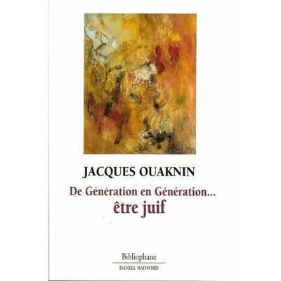 Etre Juif de Generation en Generation