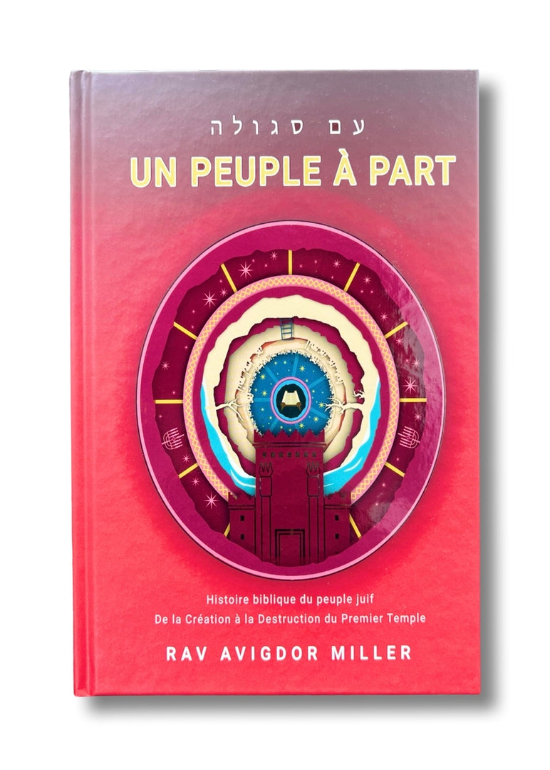 Un Peuple à Part - Rav Avigdor MILLER