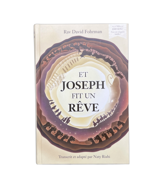 Et Joseph fit un rêve - Rav David Fohrman