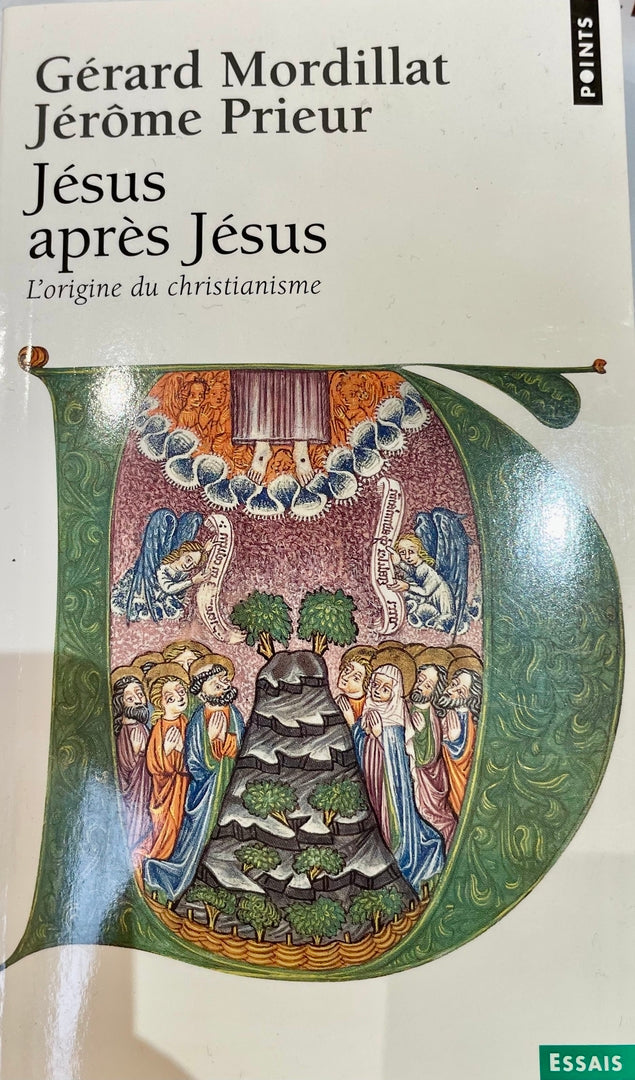 Jésus après Jésus - G.Mordillat et J.Prieur