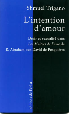 l'intention d'amour de Schmuel Trigano
