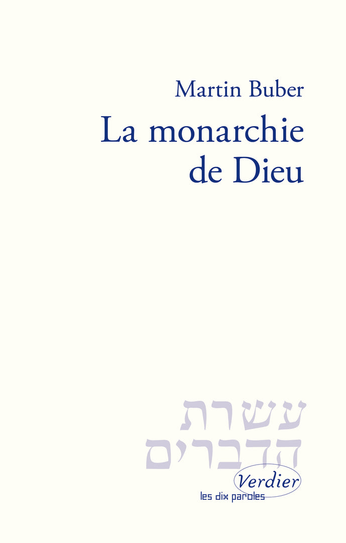 La monarchie de Dieu - Martin Buber
