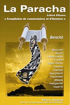 La paracha - Leket Eliaou - BERECHIT - E Hassan