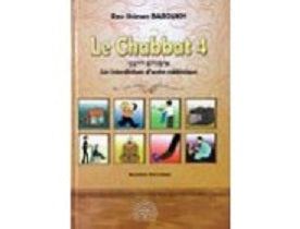 Le chabbat 4 -les interdictions d'ordre rabbinique de rav Shimon Baroukh