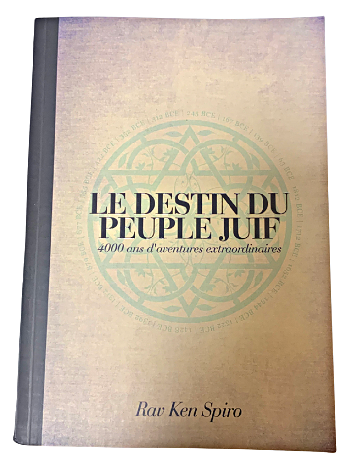 Le Destin du Peuple Juif - Rav Ken SPIRO