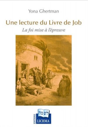 Une lecture du livre de JOB - Yona GHERTMAN