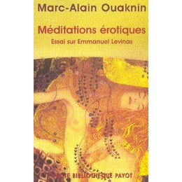 Méditations érotiques - Essais sur Emanuel Levinas