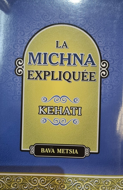La Michna expliquée Baba Metsia - Kehati