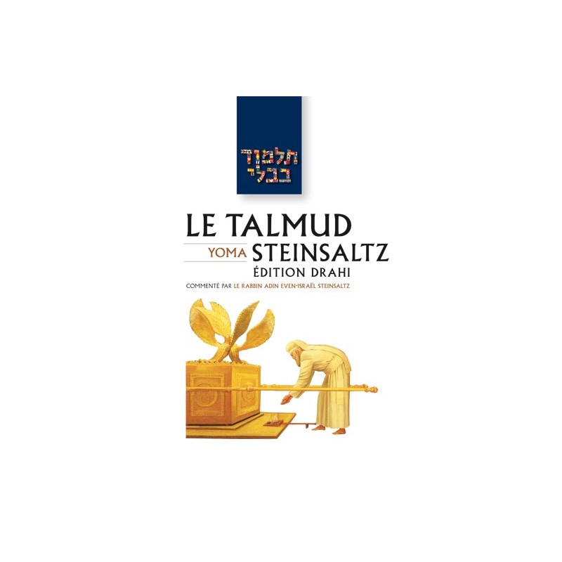 Talmud STEINSALTZ - nouvelle édition DRAHI - TRAITE YOMA N°9