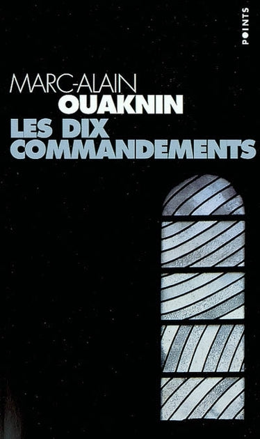 Les dix commandements - M A OUAKNIN