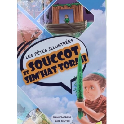 SOUCOT et SIM'HAT TORAH livre les fêtes illustrées