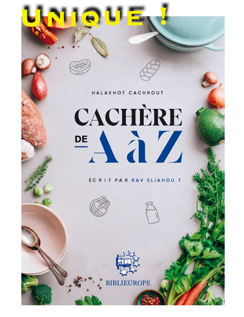 cachere  de A à Z - Rav Eliyahou T