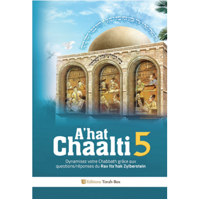 AHAT CHAALTI VOL 5 de rav Zylberstein