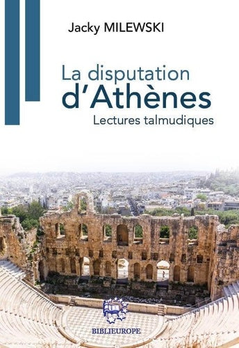 La disputation d'Athenes - Jacky Milewski