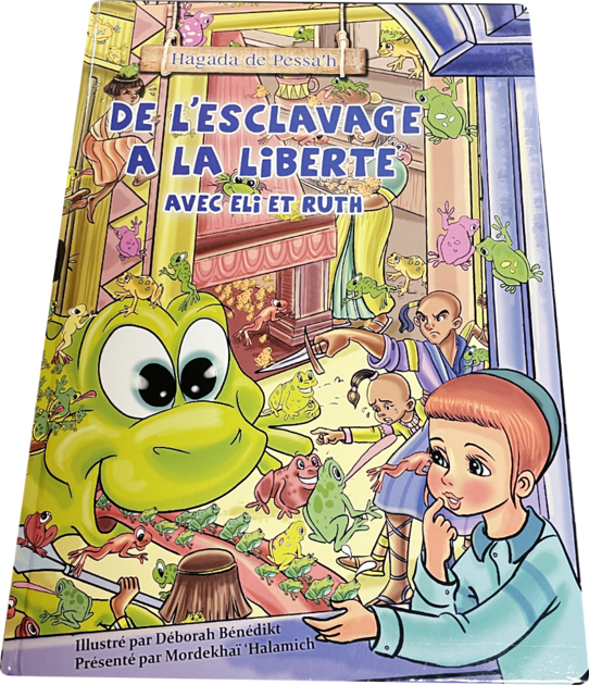 Hagada "De l'esclavage à la Liberté"