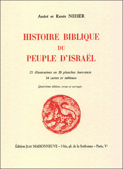 Histoire Biblique du peuple d'Israel d'André et Renée Neher
