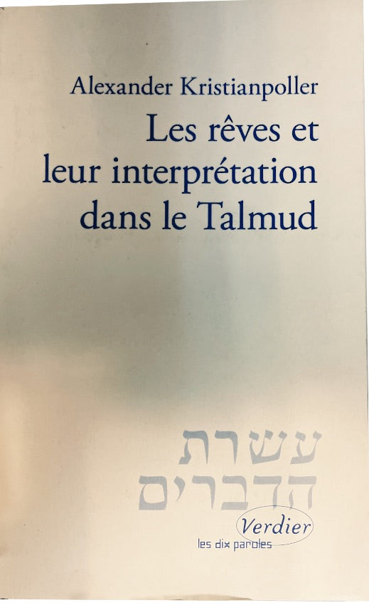 Les rêves et leur interprétation dans le Talmud
