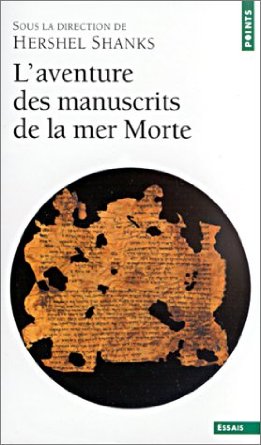 L'aventure des manuscrits de la mer morte