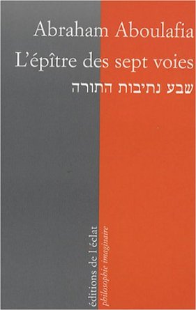 L'épître des sept voies d'Abraham Aboulafia