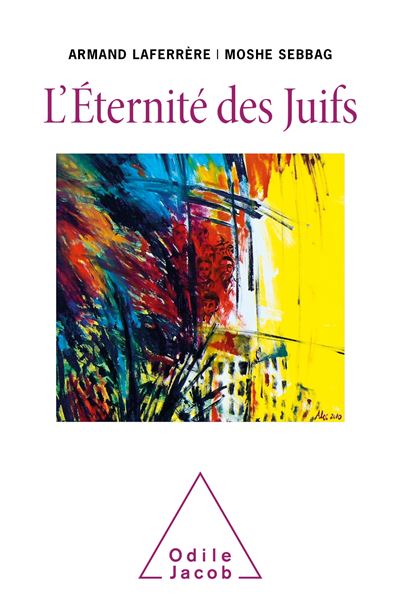 L'éternité des juifs de  A.Laferrère et Moshé Sebbag