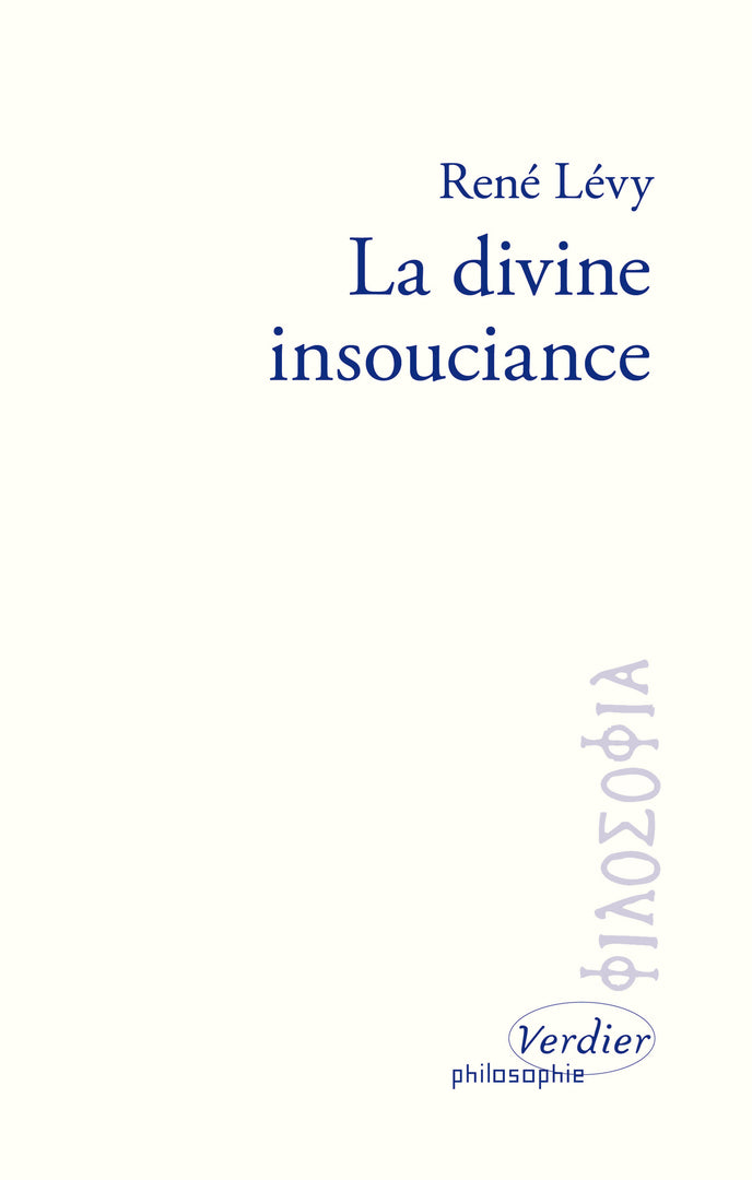 La divine insouciance - René Lévy