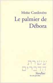 Le palmier de Deborah de Moise Cordovero
