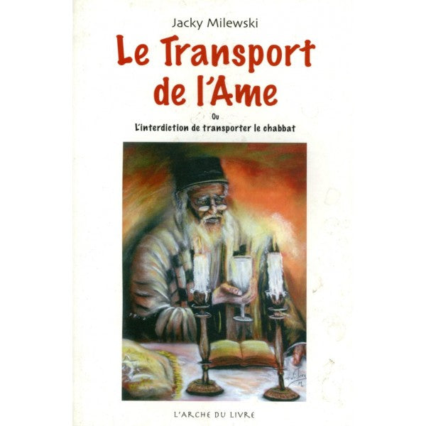 Le transport de l'âme de Jacky Milewski