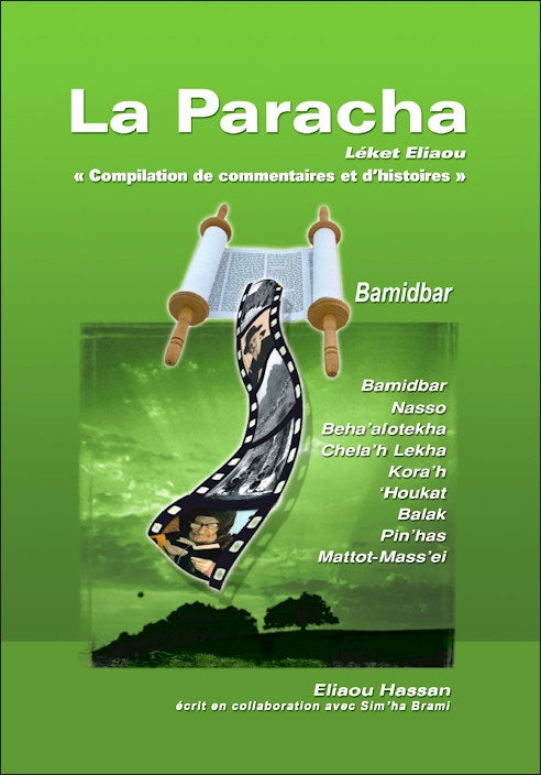 La paracha - Leket Eliaou - BAMIDBAR - E Hassan