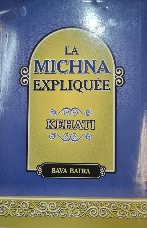 La Michna expliquée Baba Metsia - Kehati