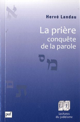 La prière, conquête de la parole