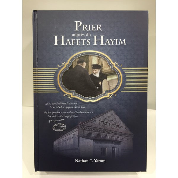 Prier auprès du hafets haim