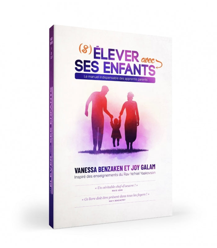 S'ELEVER AVEC SES ENFANTS  de  V. BENZAKEN et J. GALAM